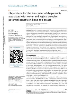 Ospemifene for the Treatment of Dyspareunia Associated with Vulvar and Vaginal Atrophy: Potential Benefits in Bone and Breast