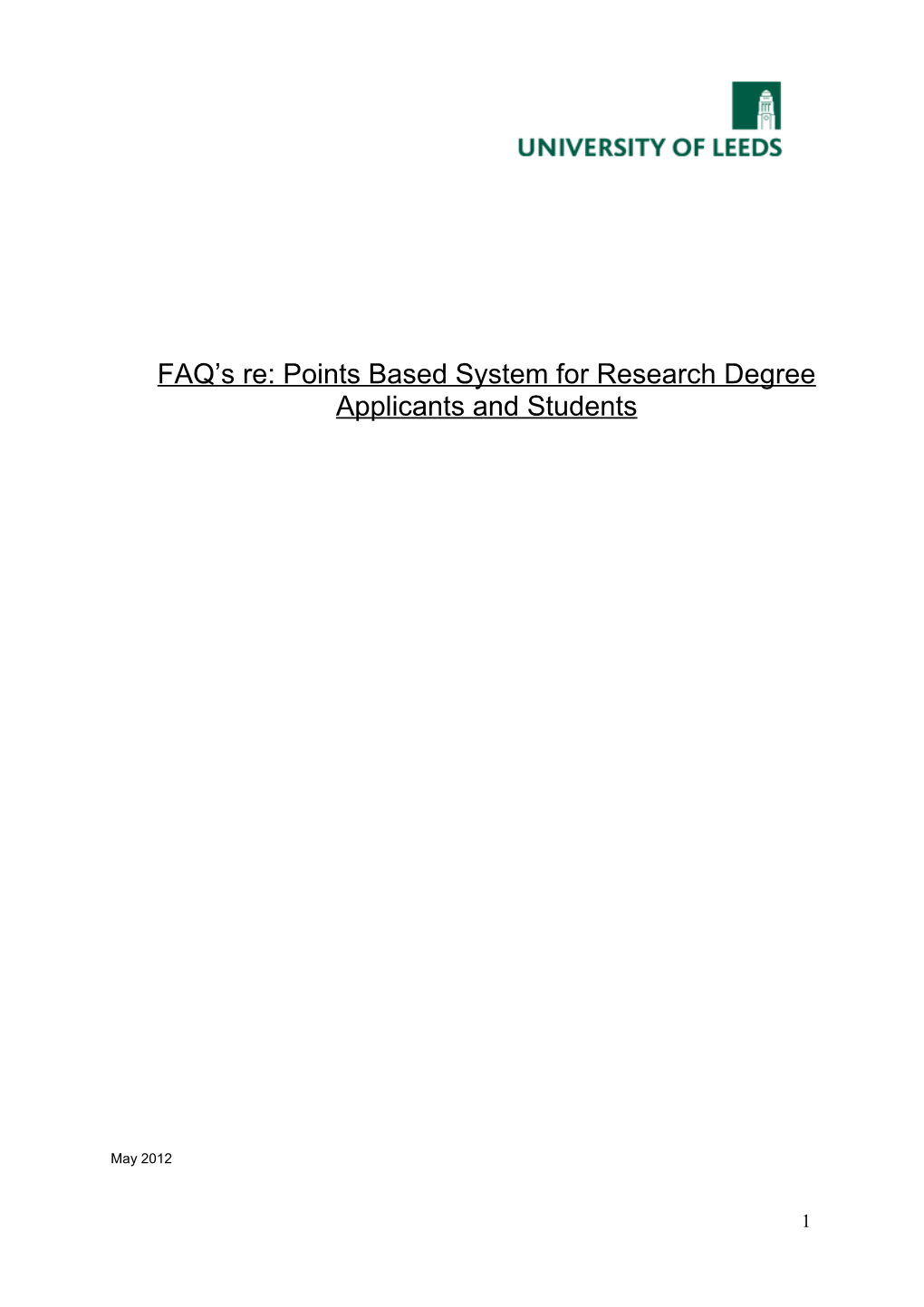 FAQ S Re: Points Based System for Research Degree Applicants and Students