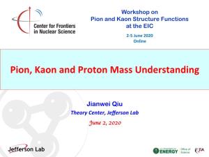 Pion, Kaon and Proton Mass Understanding