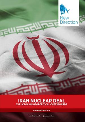 Iran Nuclear Deal the Jcpoa on Geopolitical Chessboards