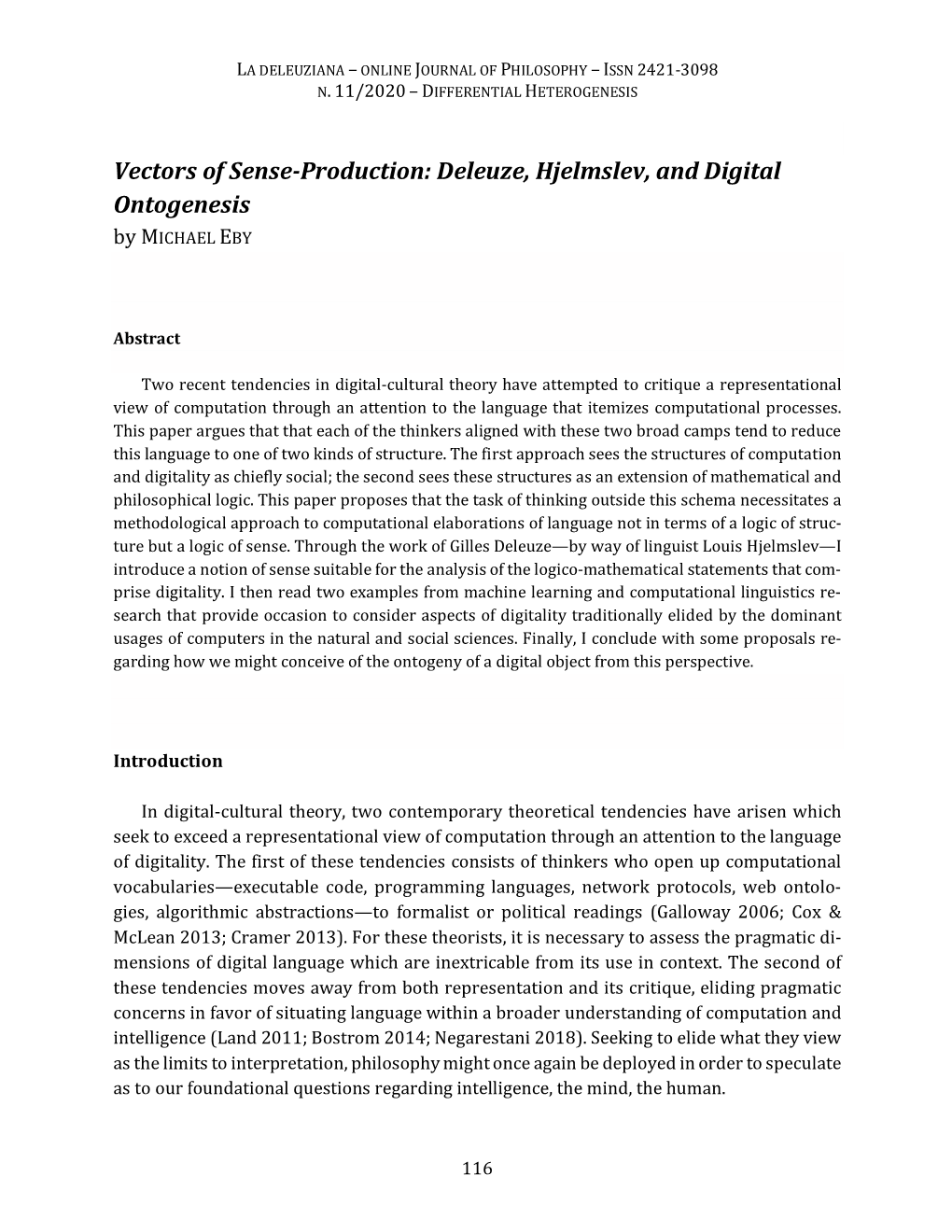 Vectors of Sense-Production: Deleuze, Hjelmslev, and Digital Ontogenesis by MICHAEL EBY