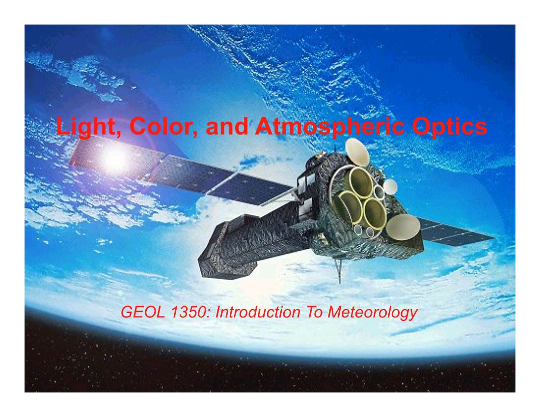 Light, Color, and Atmospheric Optics