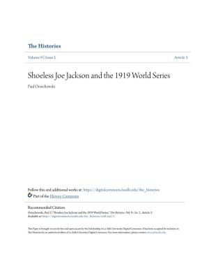 Shoeless Joe Jackson and the 1919 World Series Paul Orzechowski