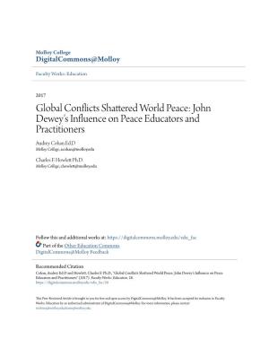John Dewey's Influence on Peace Educators and Practitioners Audrey Cohan Ed.D Molloy College, Acohan@Molloy.Edu