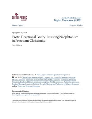 Erotic Devotional Poetry: Resisting Neoplatonism in Protestant Christianity Sarah M