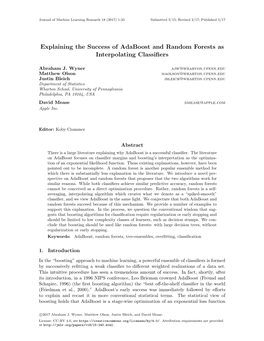 Explaining the Success of Adaboost and Random Forests As Interpolating Classifiers