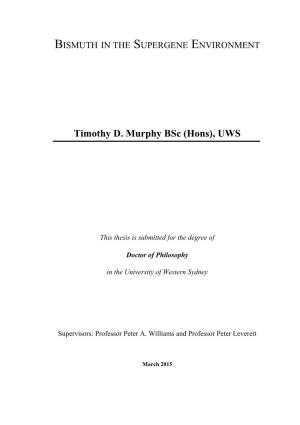 Timothy D. Murphy Bsc (Hons), UWS