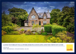 A Fine Victorian Villa Overlooking Loch Long and the Firth of Clyde Strathlee Cove, Helensburgh, Dunbartonshire, G84 0Ns