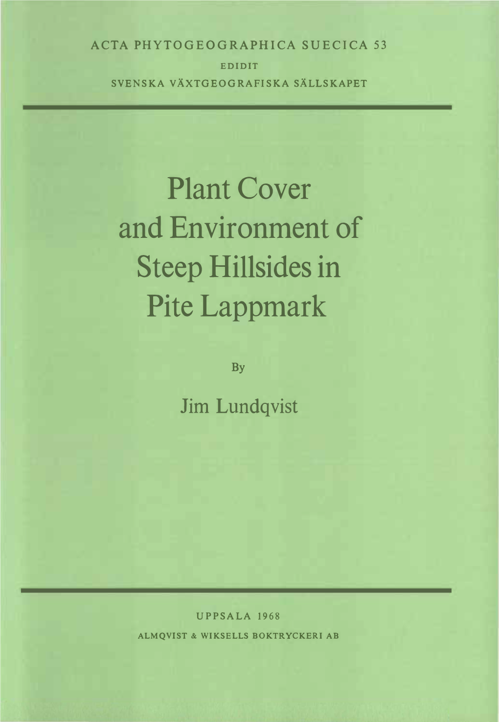 Plant Cover and Environment of Steep Hillsides in Pite Lappmark