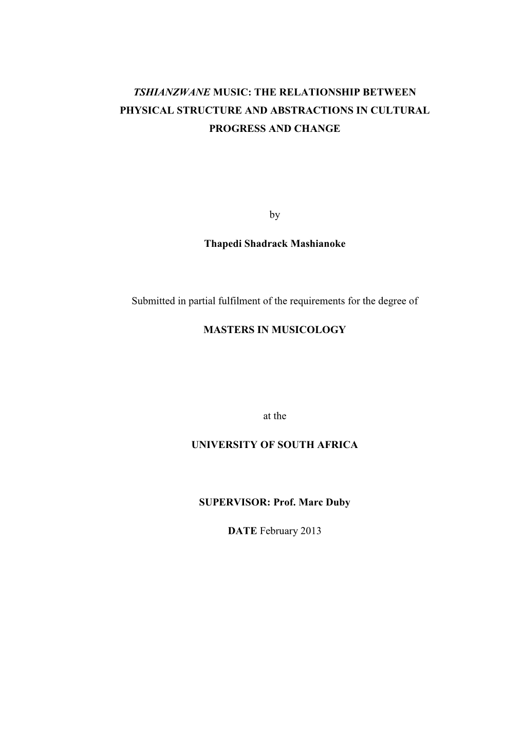 Tshianzwane Music: the Relationship Between Physical Structure and Abstractions in Cultural Progress and Change