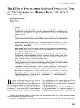 The Effect of Presentation Mode and Production Type on Word Memory for Hearing Impaired Signers DOI: 10.3766/Jaaa.17030