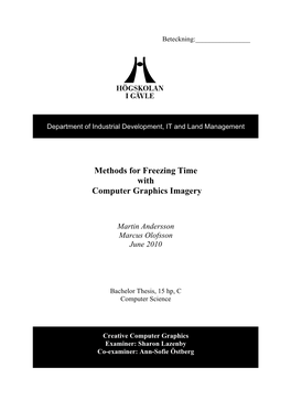 Methods for Freezing Time with Computer Graphics Imagery