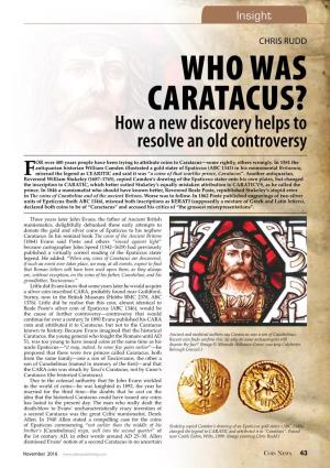 Who Was Caratacus? How a New Discovery Helps to Resolve an Old Controversy