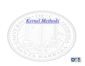Kernel Methodsmethods Simple Idea of Data Fitting