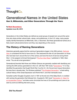 Generational Names in the United States Gen X, Millennials, and Other Generations Through the Years by Matt Rosenberg Updated June 08, 2019