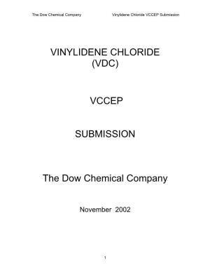 Applications of Vinylidene Chloride