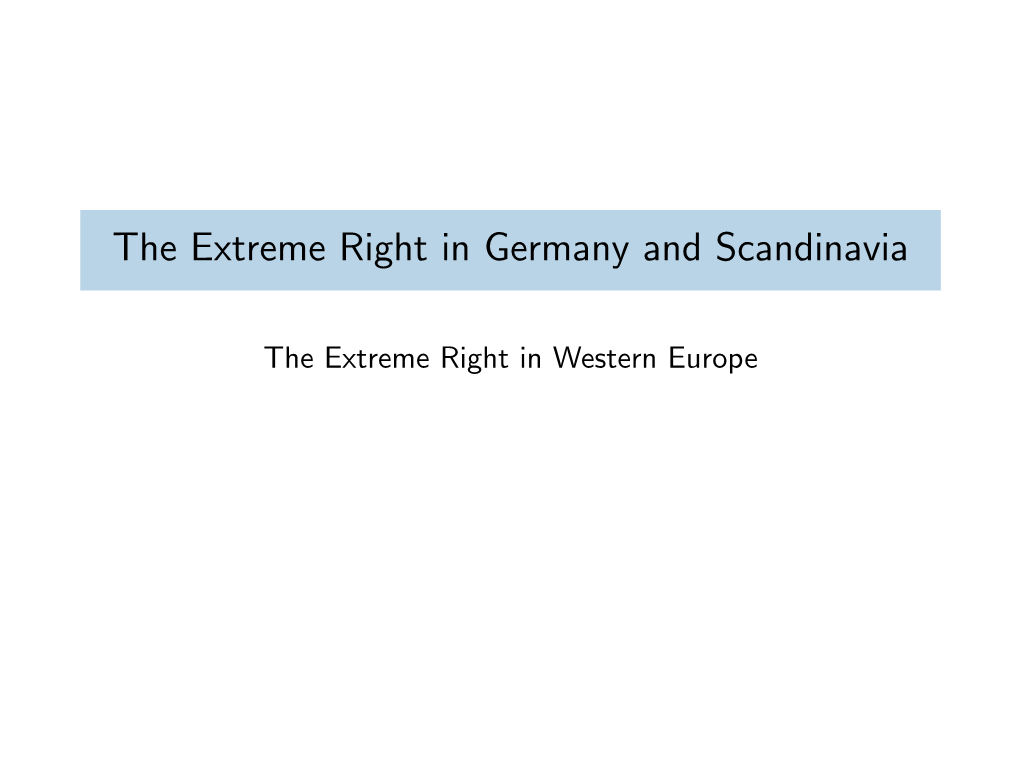 The Extreme Right in Germany and Scandinavia