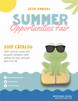 2019 CATALOG 100+ Summer Camp and Program Exhibitors with Options for Boys and Girls Ages 5 to 18