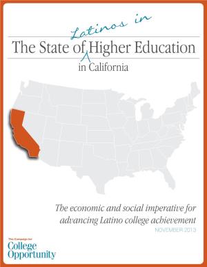 The State of Latinos in Higher Education in California