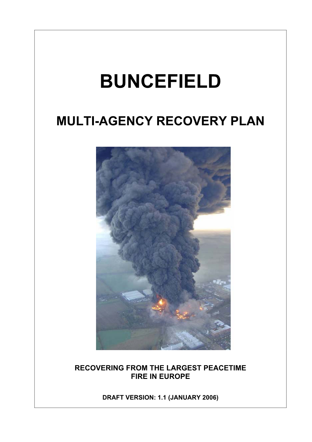 Buncefield Multi-Agency Recovery Plan – Draft Version 1.1 (January 2006)