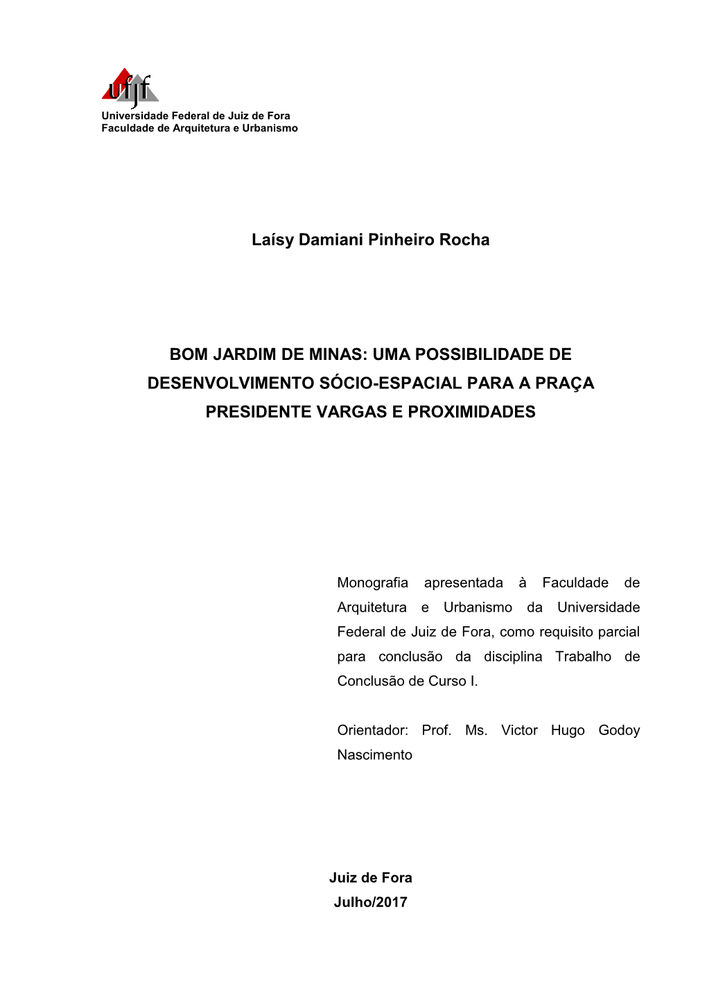 Laísy Damiani Pinheiro Rocha BOM JARDIM DE MINAS