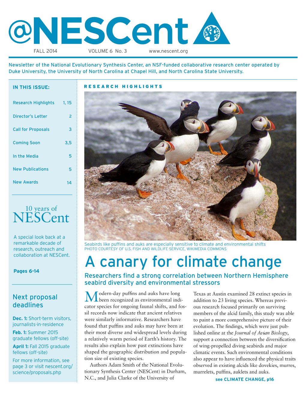 A Canary for Climate Change Pages 6-14 Researchers Find a Strong Correlation Between Northern Hemisphere Seabird Diversity and Environmental Stressors