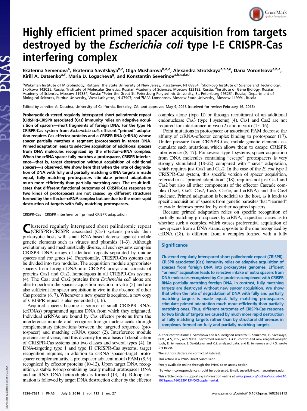 Highly Efficient Primed Spacer Acquisition from Targets Destroyed by the Escherichia Coli Type I-E CRISPR-Cas Interfering Complex