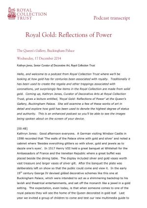 Royal Gold: Reflections of Power