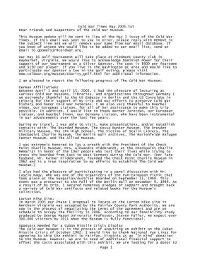 Cold War Times May 2005.Txt Dear Friends and Supporters of the Cold War Museum