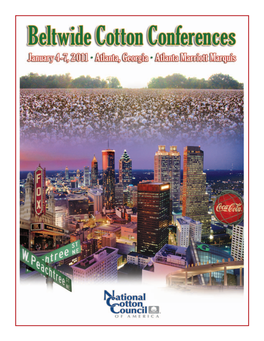 Beltwide Cotton Conferences BELTWIDE COTTON CONFERENCES • JANUARY 4-7, 2011 • ATLANTA, GEORGIA