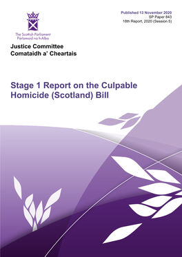 Stage 1 Report on the Culpable Homicide (Scotland) Bill Published in Scotland by the Scottish Parliamentary Corporate Body