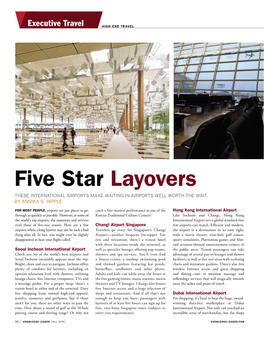 Five Star Layovers THESE INTERNATIONAL AIRPORTS MAKE WAITING in AIRPORTS WELL WORTH the WAIT