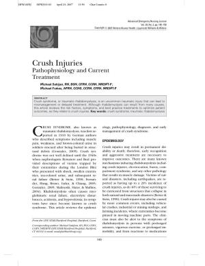 Crush Injuries Pathophysiology and Current Treatment Michael Sahjian, RN, BSN, CFRN, CCRN, NREMT-P; Michael Frakes, APRN, CCNS, CCRN, CFRN, NREMT-P