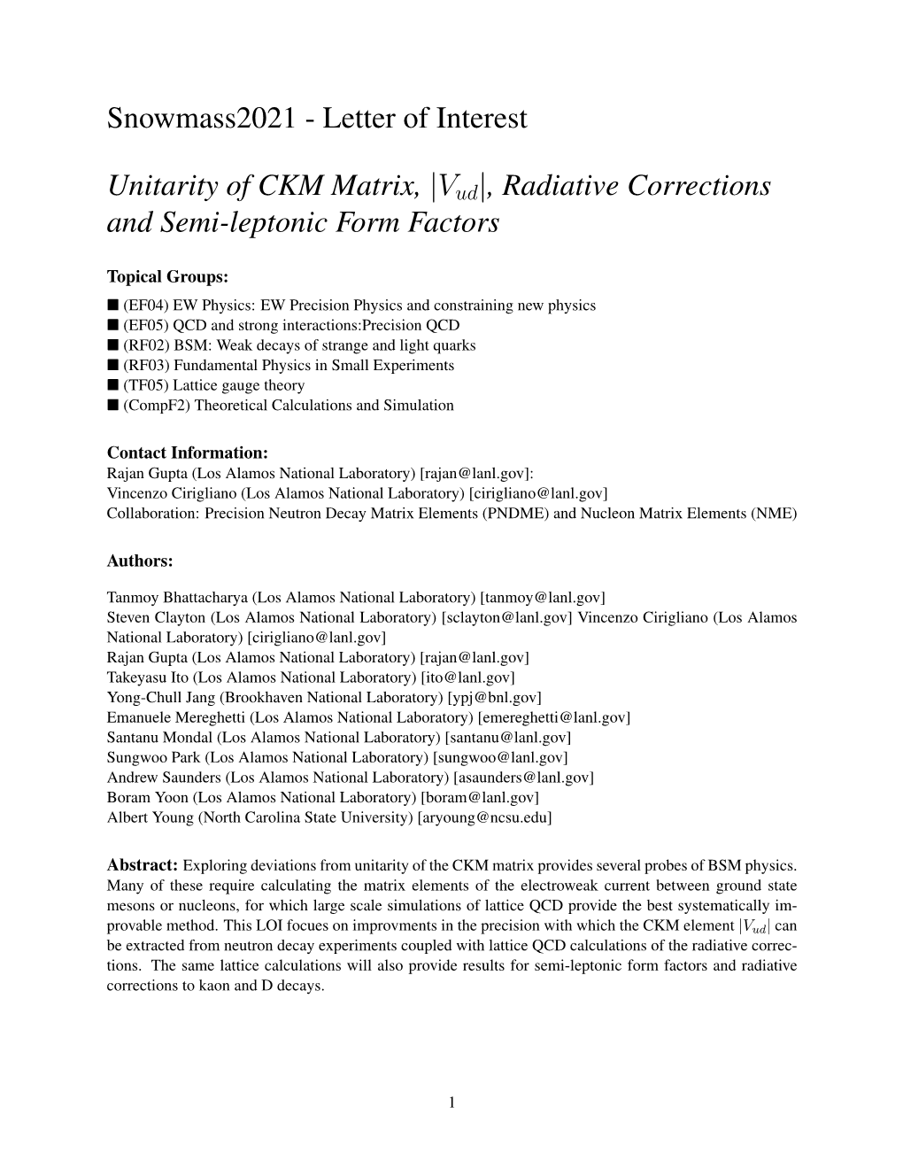 Letter of Interest Unitarity of CKM Matrix, |Vud|, Radiative Corrections