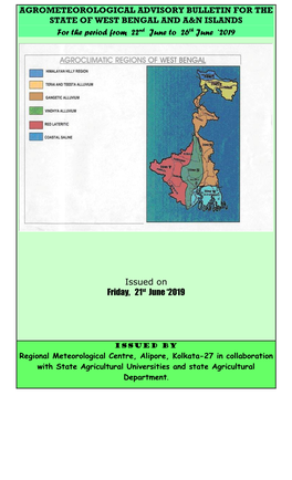 AGROMETEOROLOGICAL ADVISORY BULLETIN for the STATE of WEST BENGAL and A&N ISLANDS for the Period from 22Nd June to 26Th June ‘2019