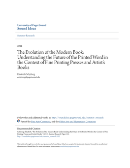 The Evolution of the Modern Book: Understanding the Future of the Printed Word in the Context of Fine Printing Presses and Artist’S Books