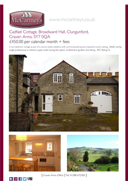 Cadfael Cottage, Broadward Hall, Clungunford, Craven Arms, SY7
