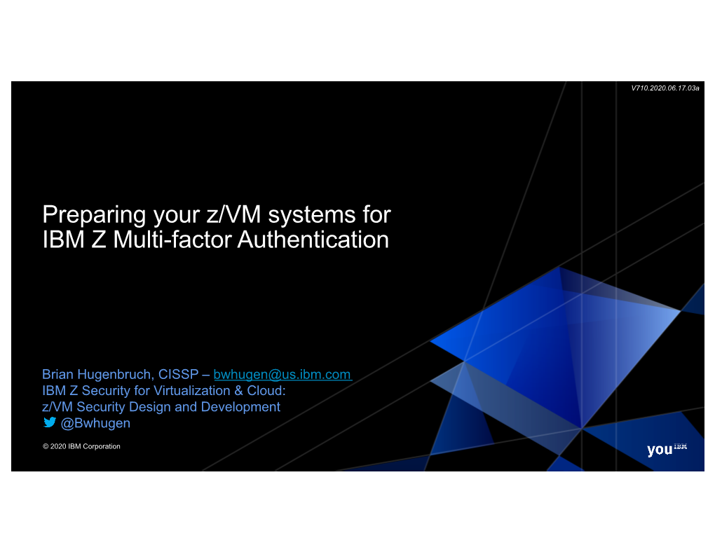 Preparing Your Z/VM Systems for IBM Z Multi-Factor Authentication