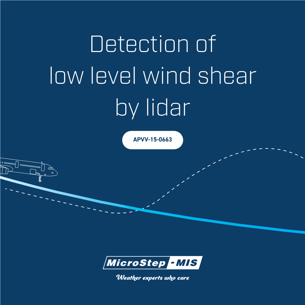 Detection of Low Level Wind Shear by Lidar