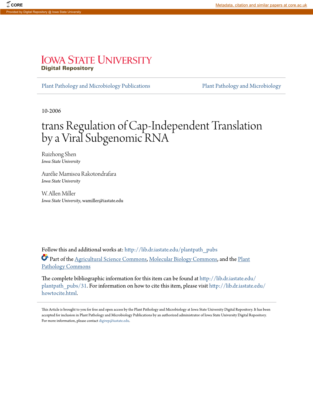 Trans Regulation of Cap-Independent Translation by a Viral Subgenomic RNA Ruizhong Shen Iowa State University