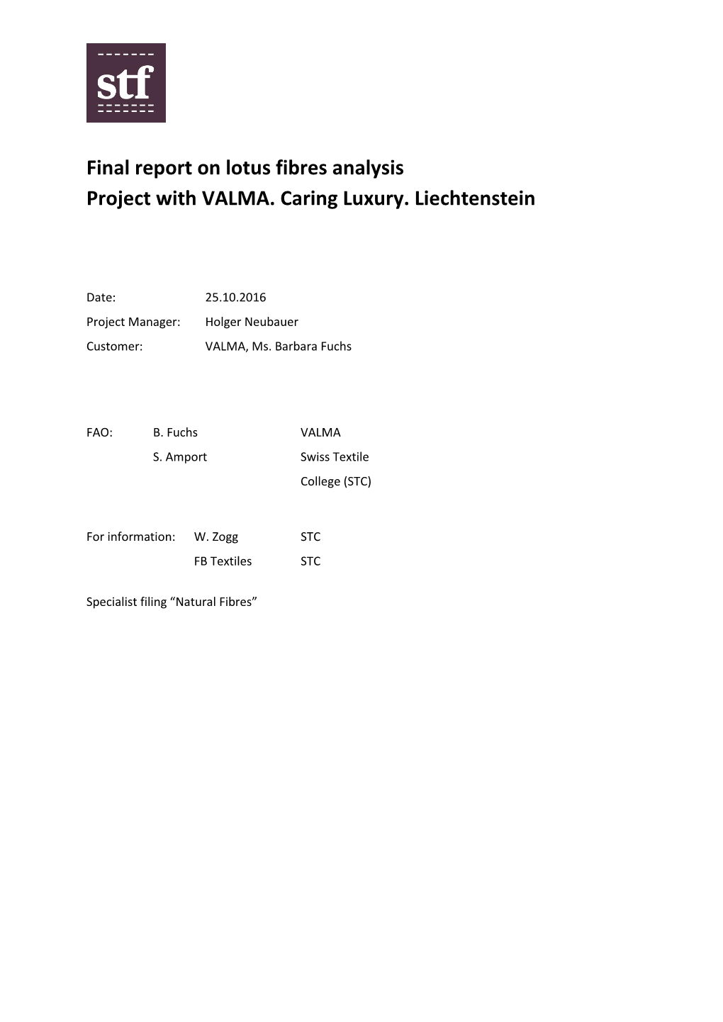 Final Report on Lotus Fibres Analysis Project with VALMA. Caring Luxury