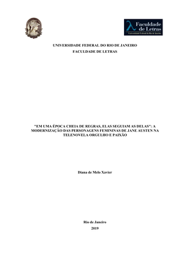 Em Uma Época Cheia De Regras, Elas Seguiam As Delas": a Modernização Das Personagens Femininas De Jane Austen Na Telenovela Orgulho E Paixão