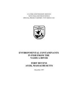 Environmental Contaminants in Fish from the Nashua River Fort Devens