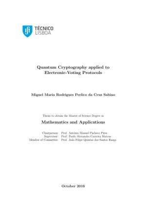 Quantum Cryptography Applied to Electronic-Voting Protocols Mathematics and Applications