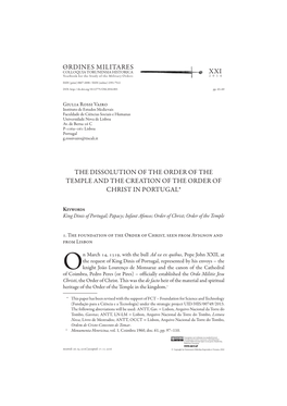 The Dissolution of the Order of the Temple and the Creation of the Order of Christ in Portugal*