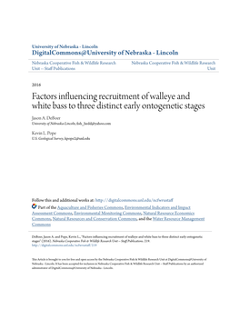 Factors Influencing Recruitment of Walleye and White Bass to Three Distinct Early Ontogenetic Stages Jason A