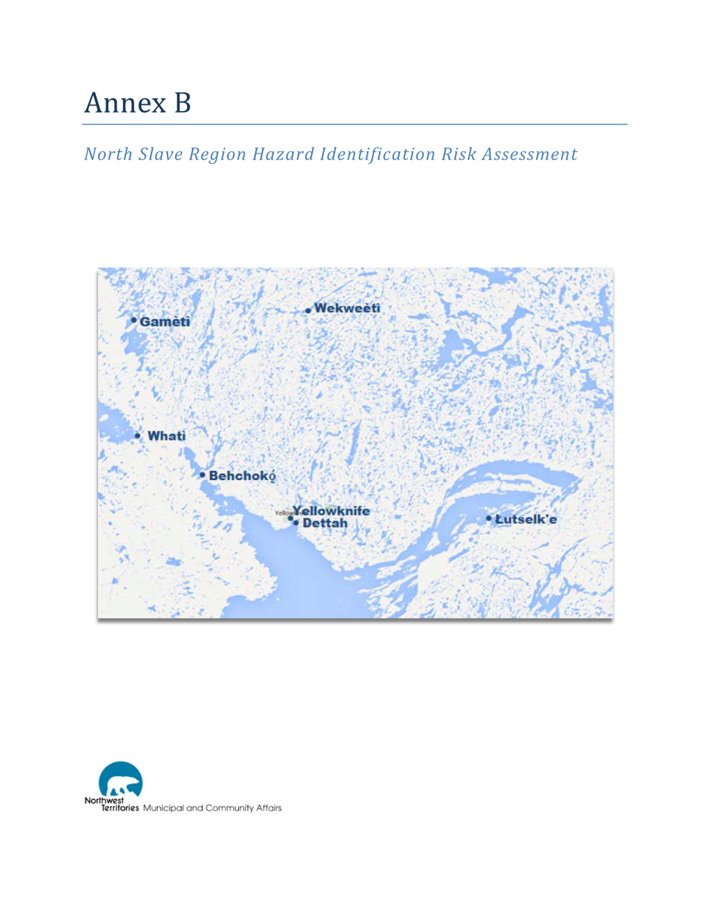 North Slave Region Hazard Identification Risk Assessment