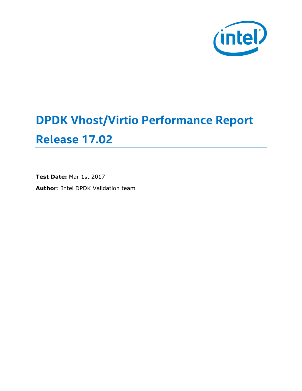 DPDK Vhost/Virtio Performance Report Release 17.02