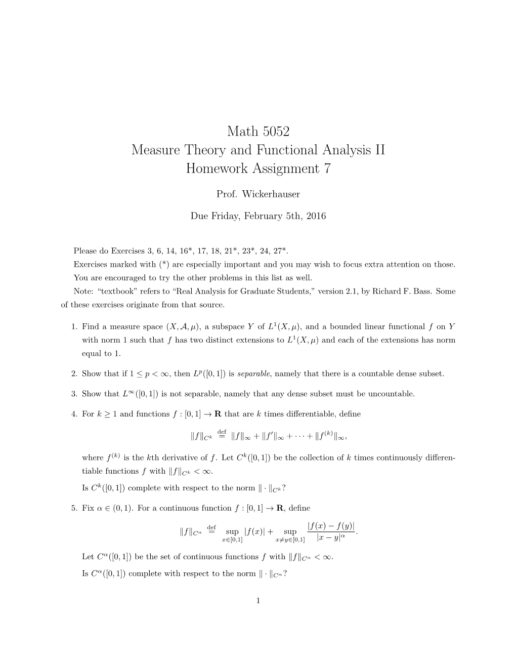 Math 5052 Measure Theory and Functional Analysis II Homework Assignment 7