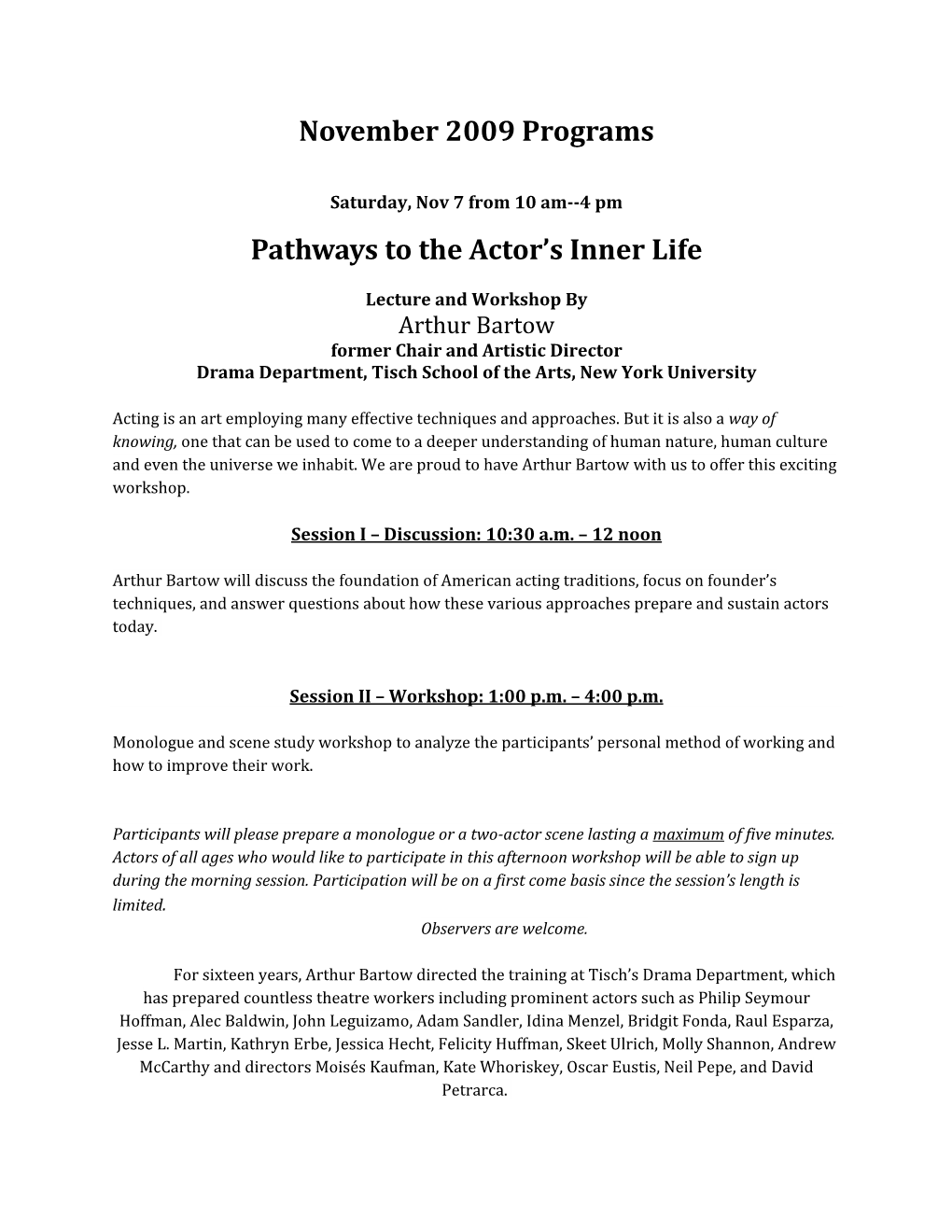 November 2009 Programs Pathways to the Actor's Inner Life